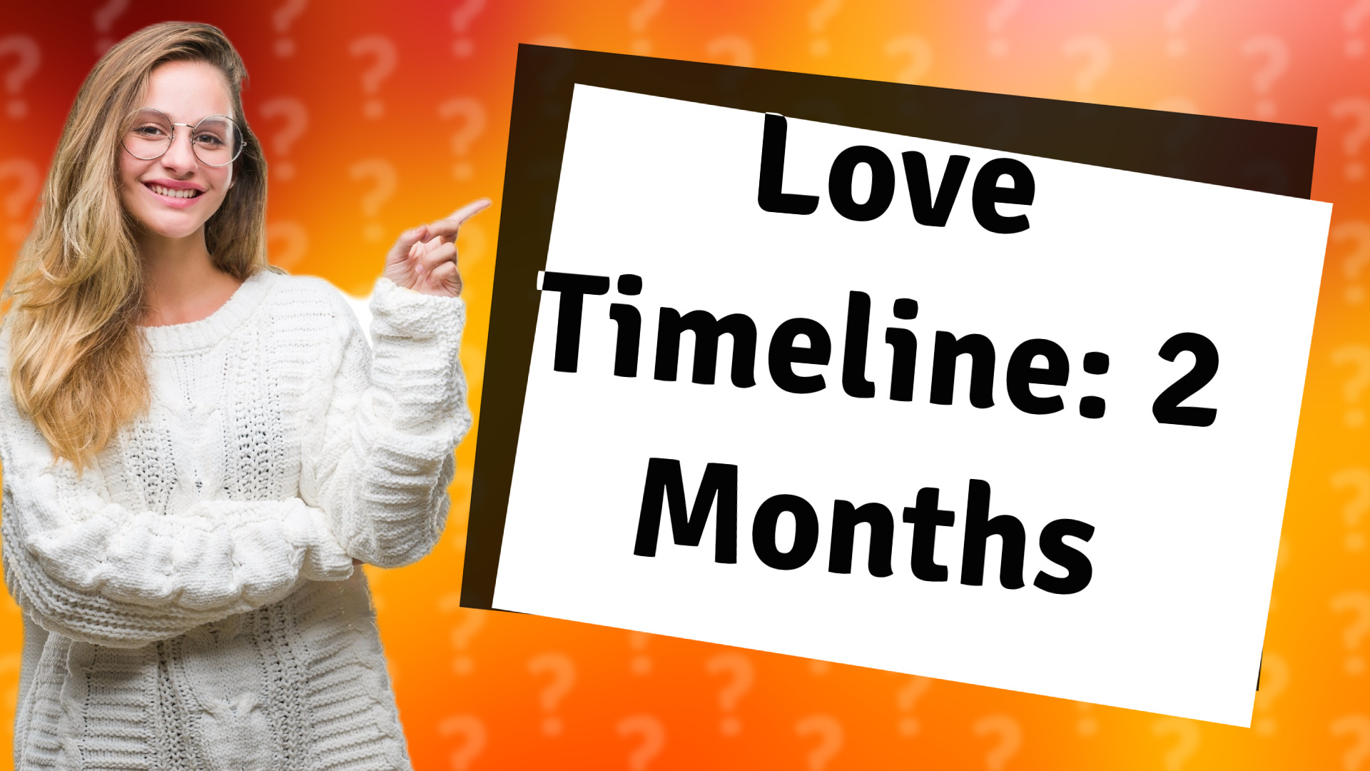 Love Timeline: 2 Months