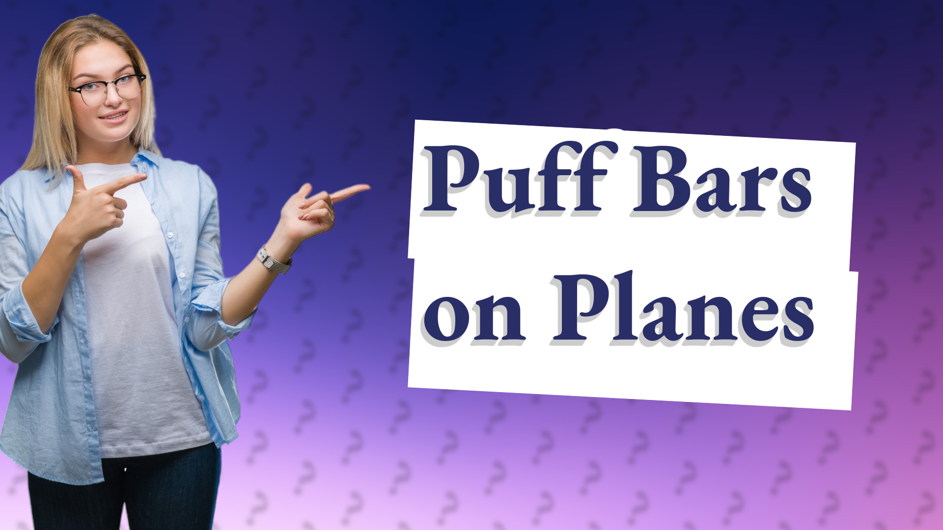 Puff Bars on Planes