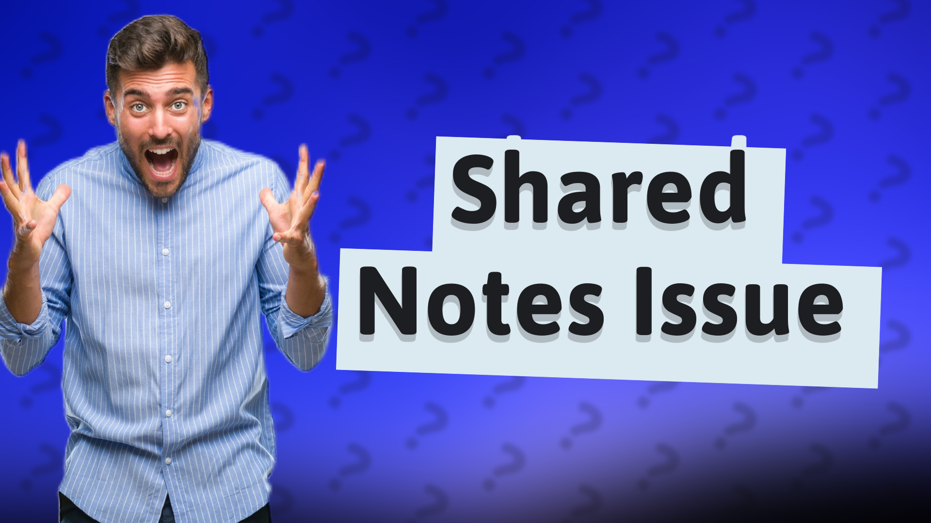 Shared Notes Issue
