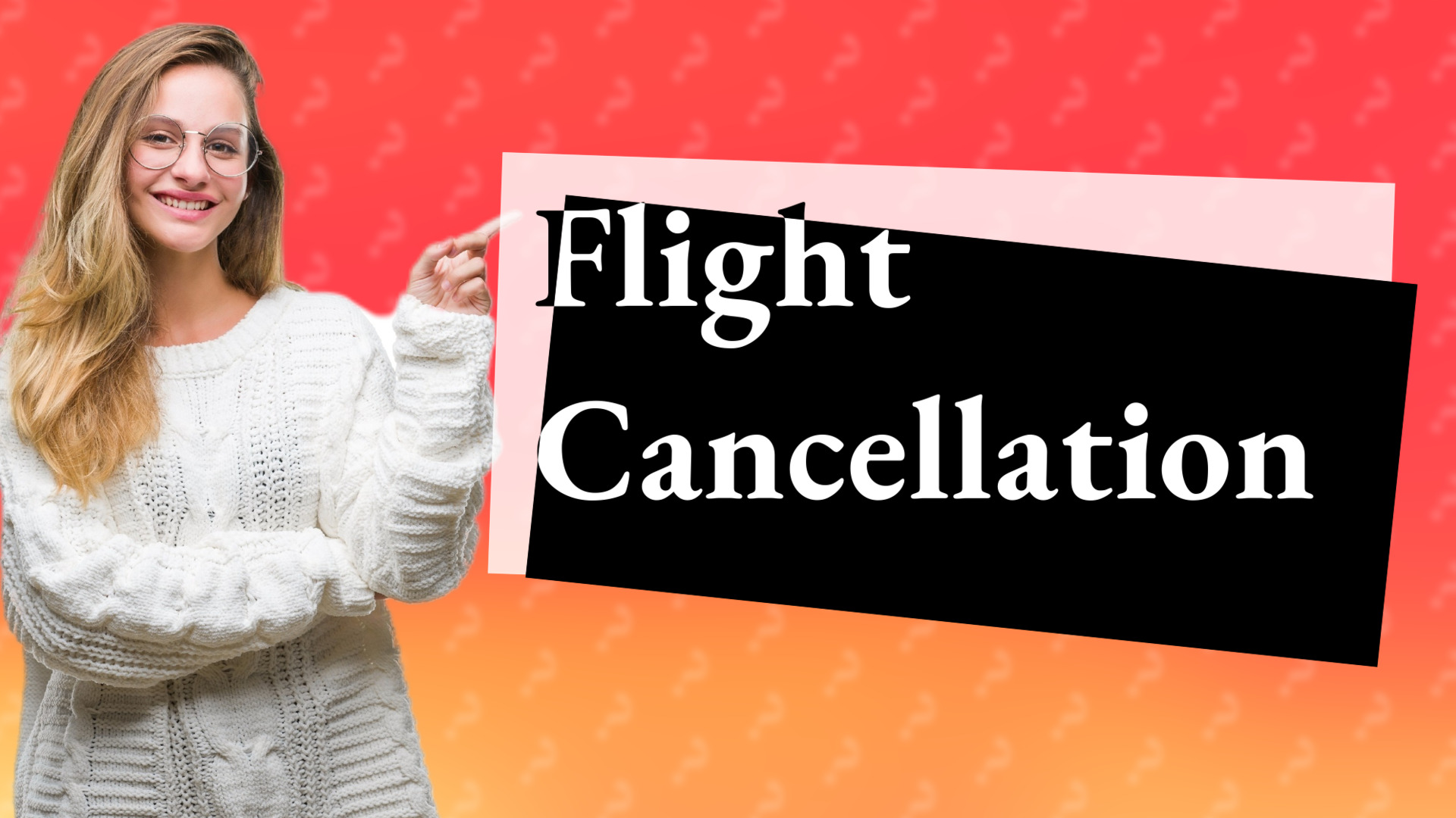 Flight Cancellation