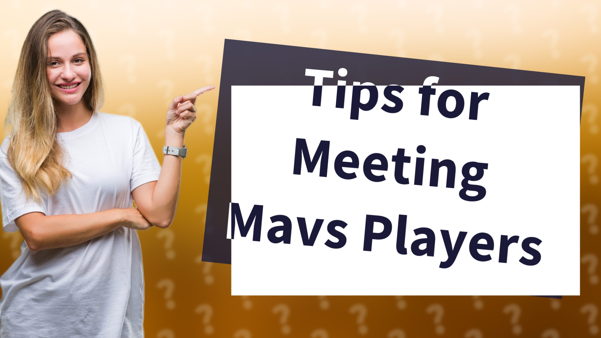 Tips for Meeting Mavs Players