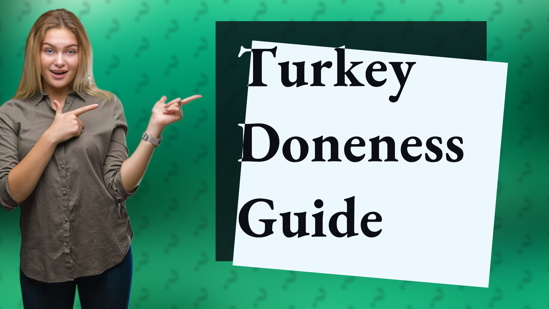 Turkey Doneness Guide