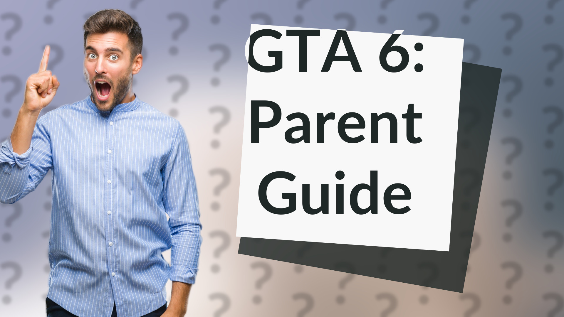 GTA 6: Parent Guide