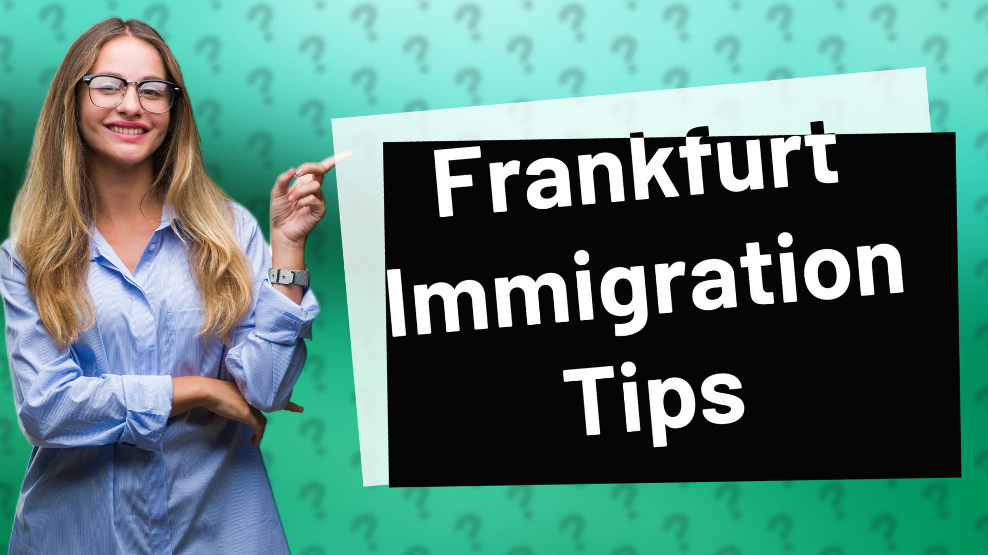Frankfurt Immigration Tips