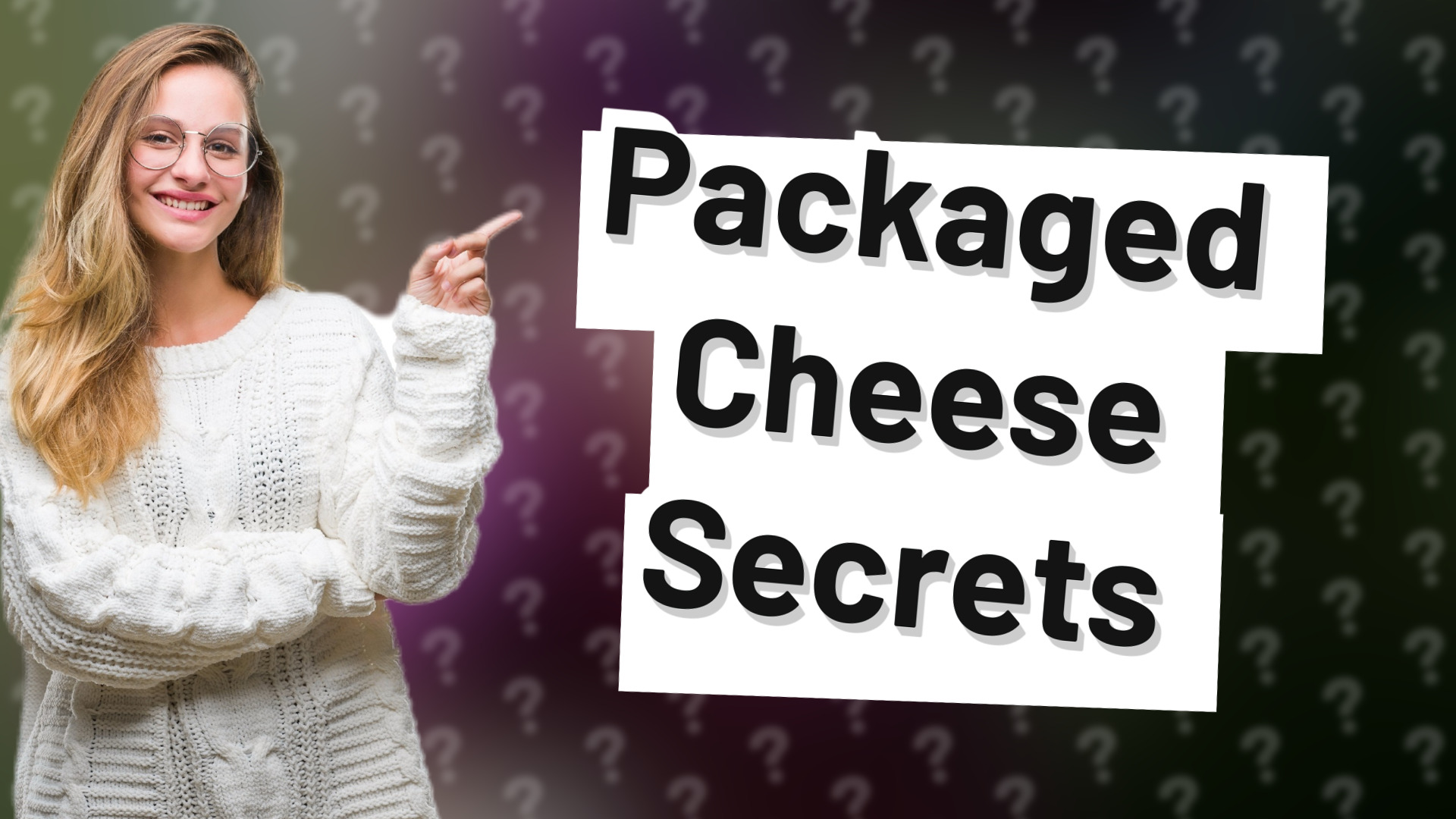 Packaged Cheese Secrets