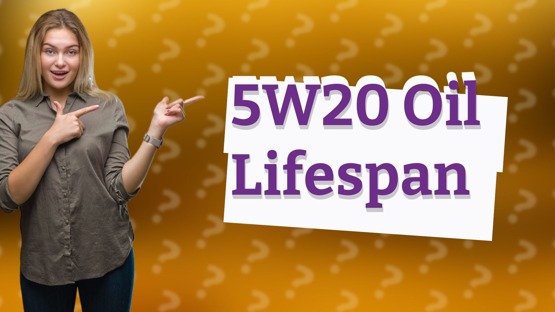 5W20 Oil Lifespan