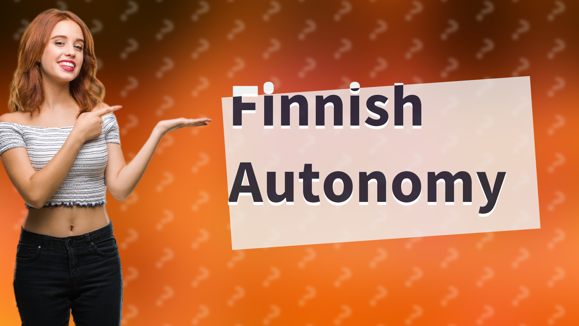 Finnish Autonomy