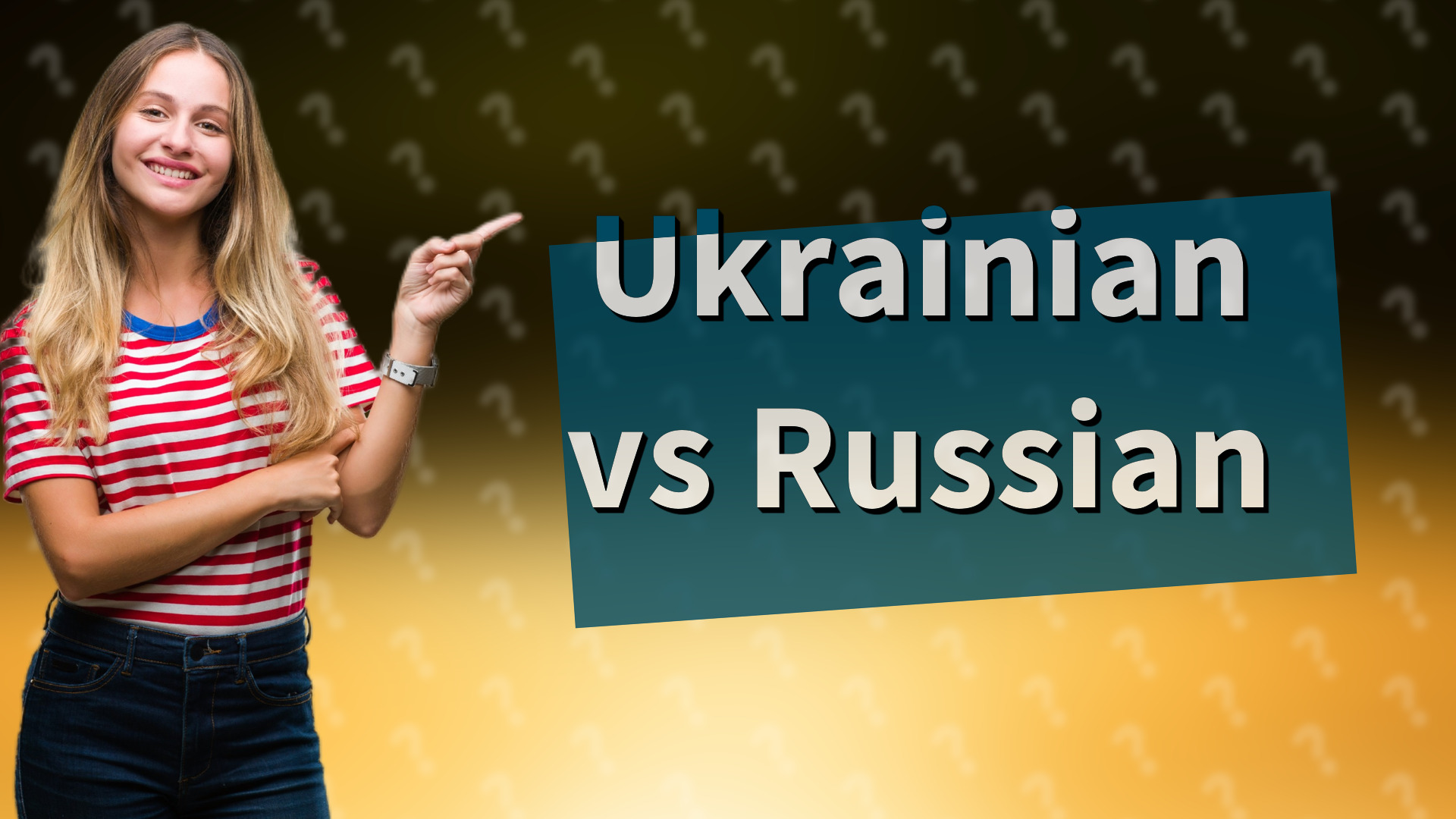 Ukrainian vs Russian