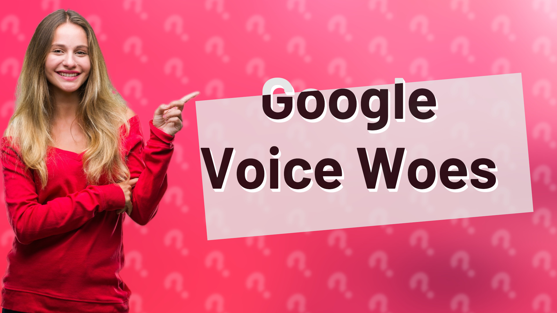 Google Voice Woes