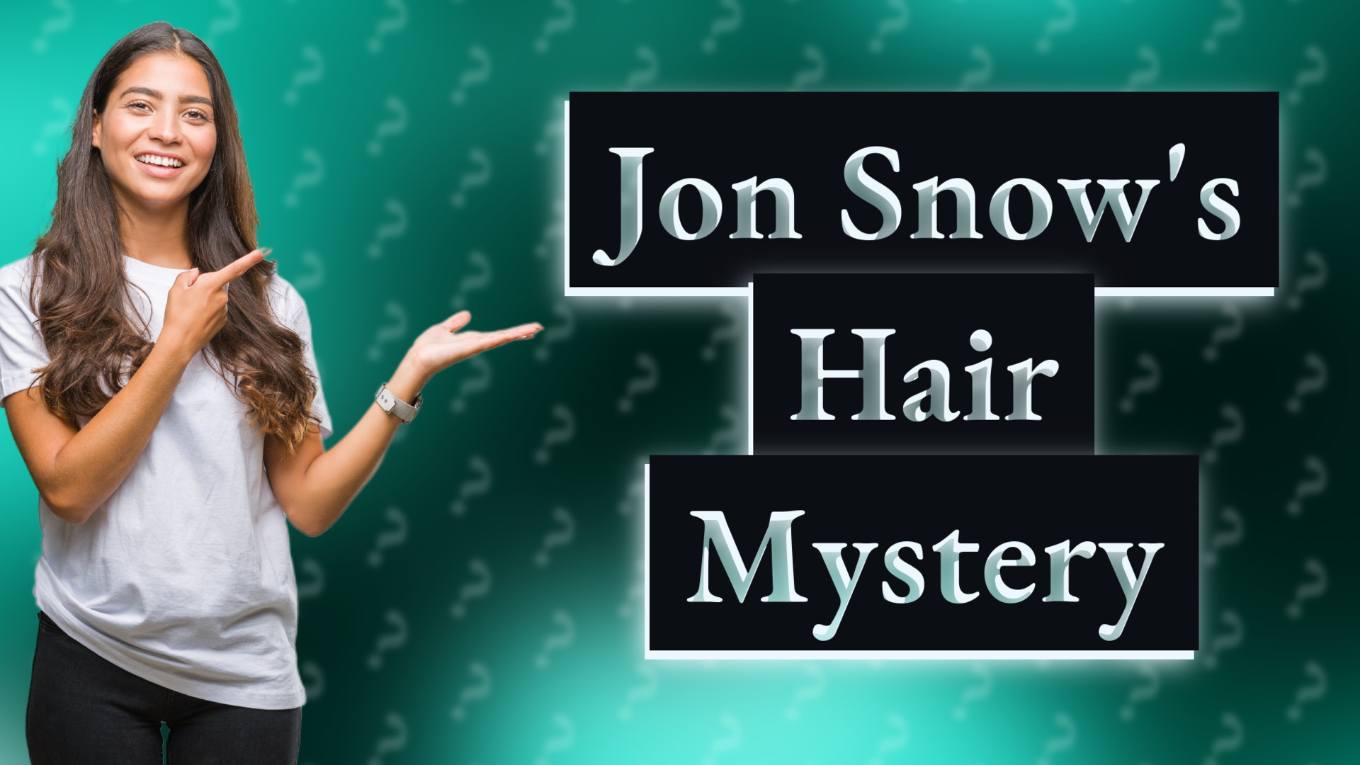 Jon Snow's Hair Mystery