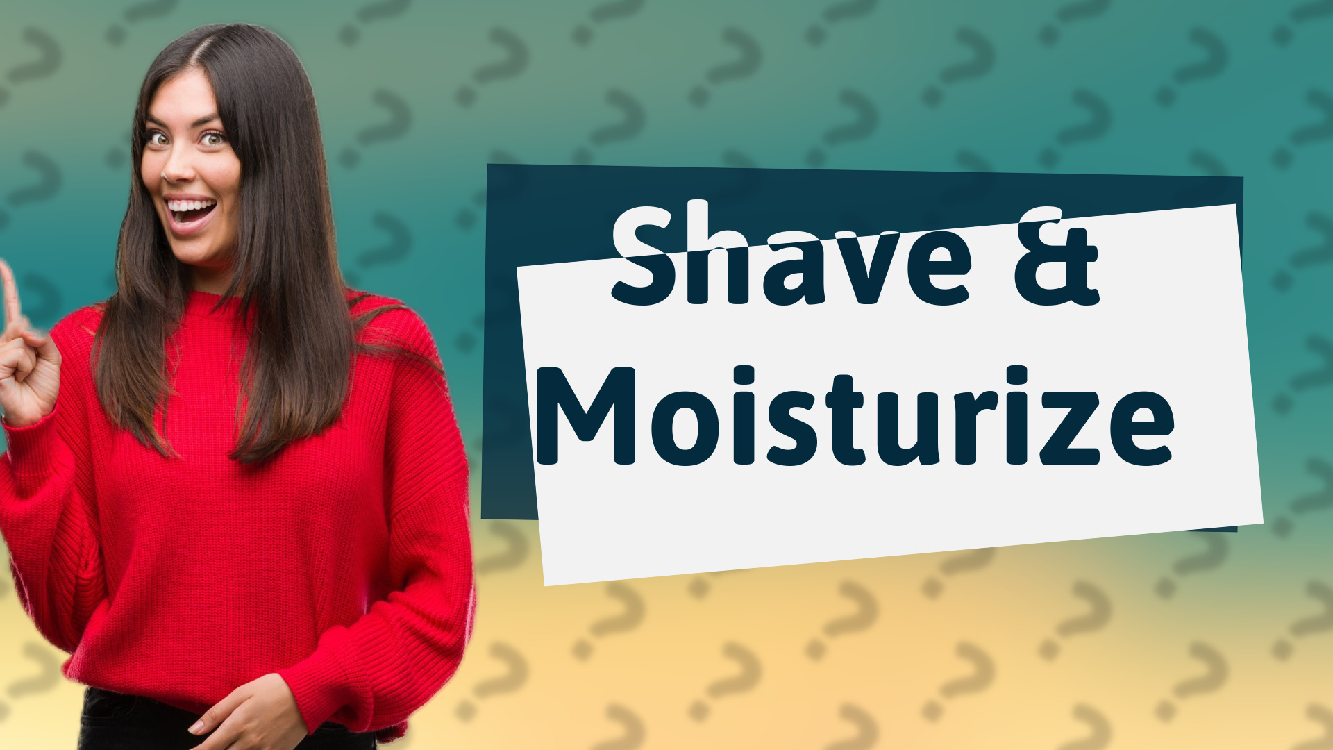 Shave & Moisturize