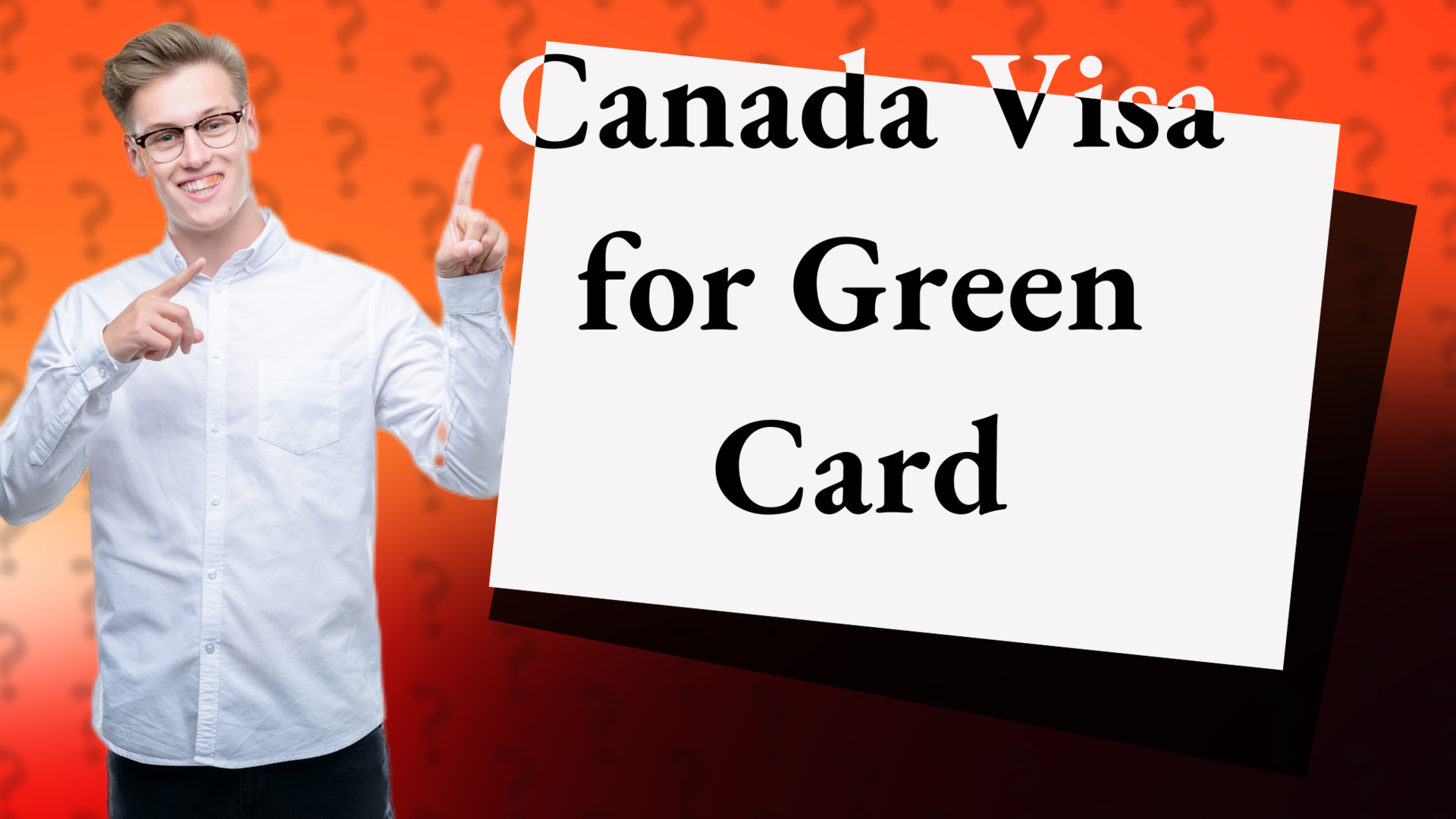Canada Visa for Green Card