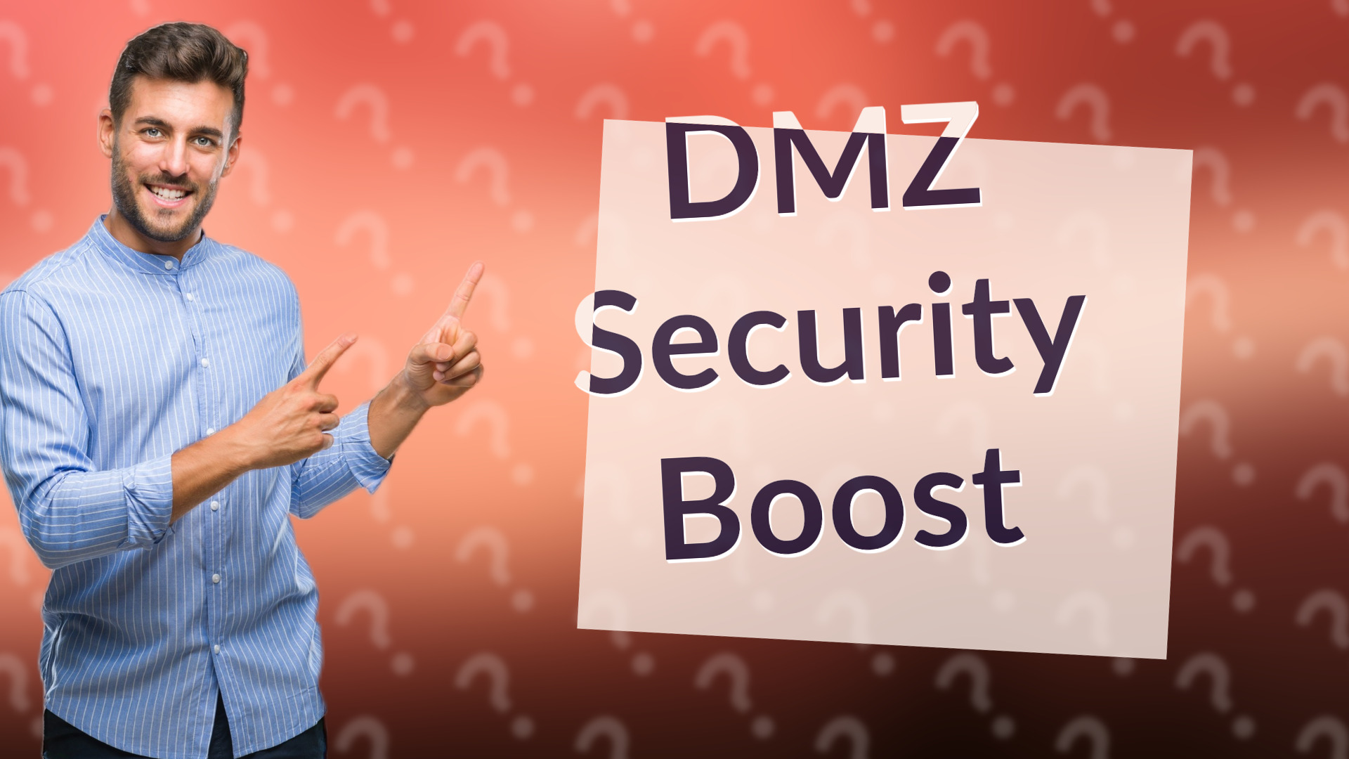 DMZ Security Boost