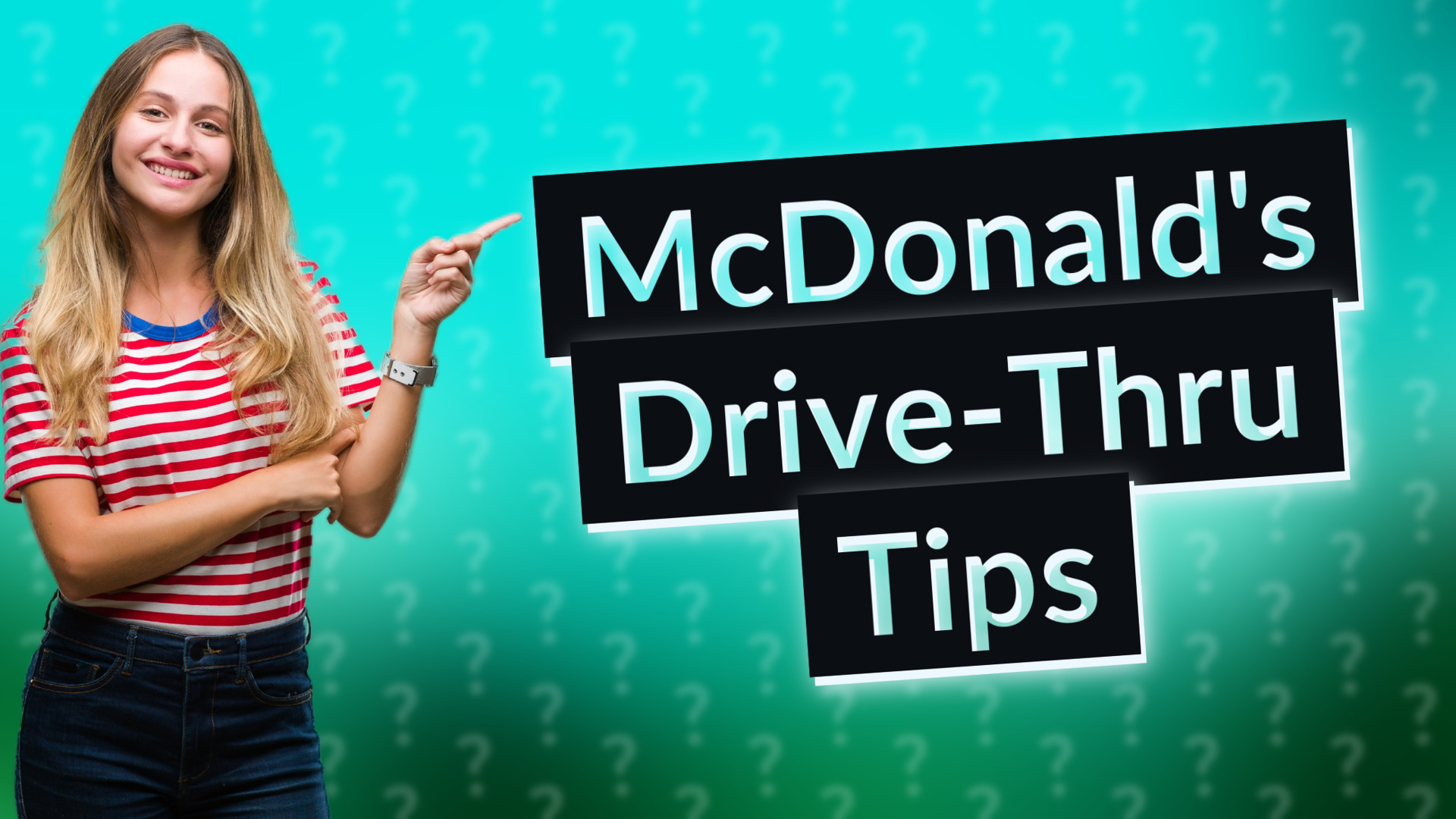 McDonald's Drive-Thru Tips