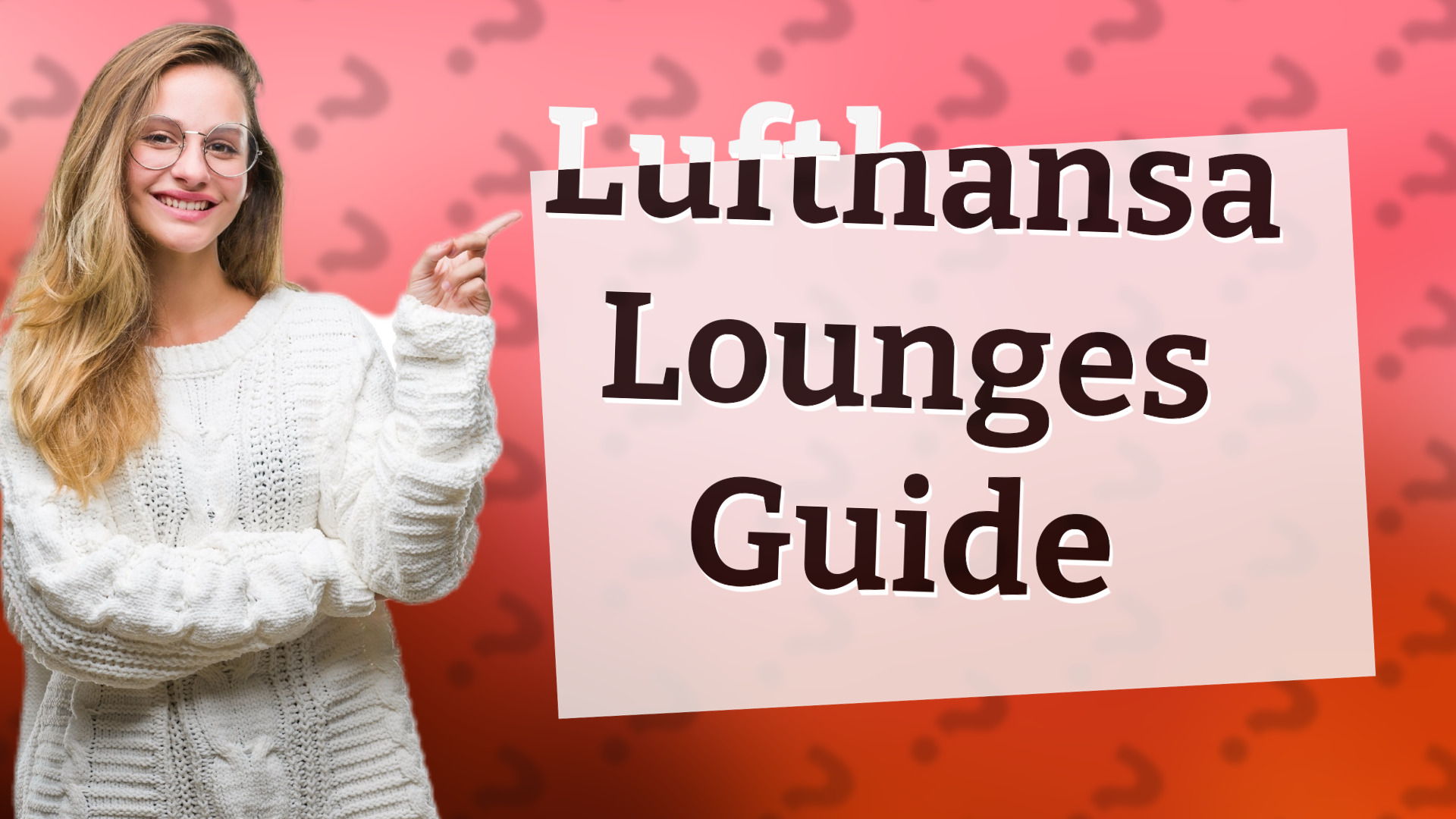 Lufthansa Lounges Guide