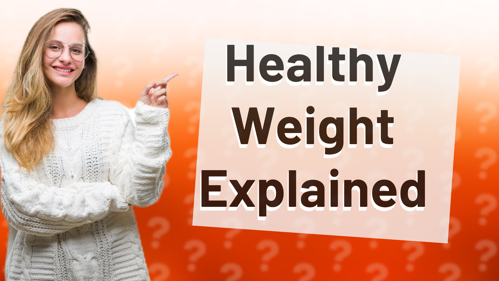 Healthy Weight Explained
