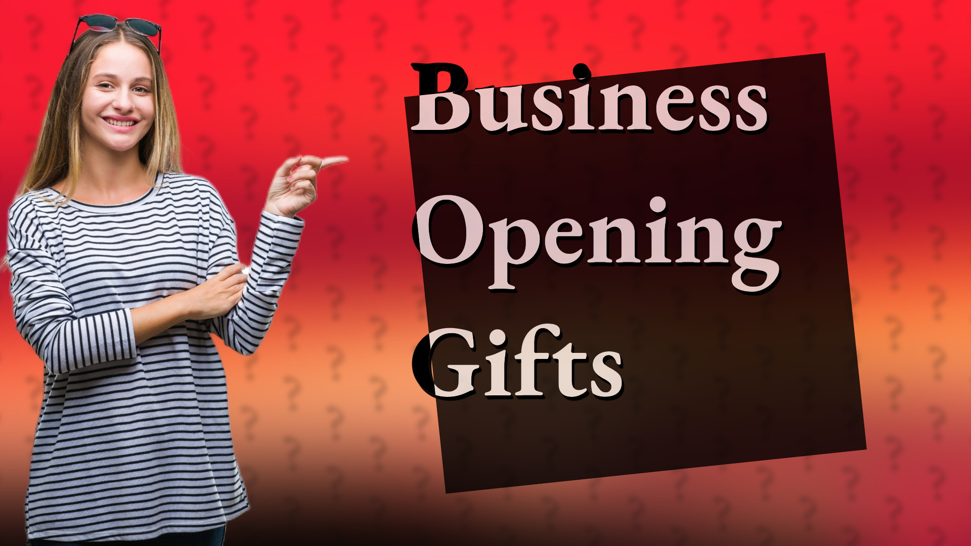 Business Opening Gifts
