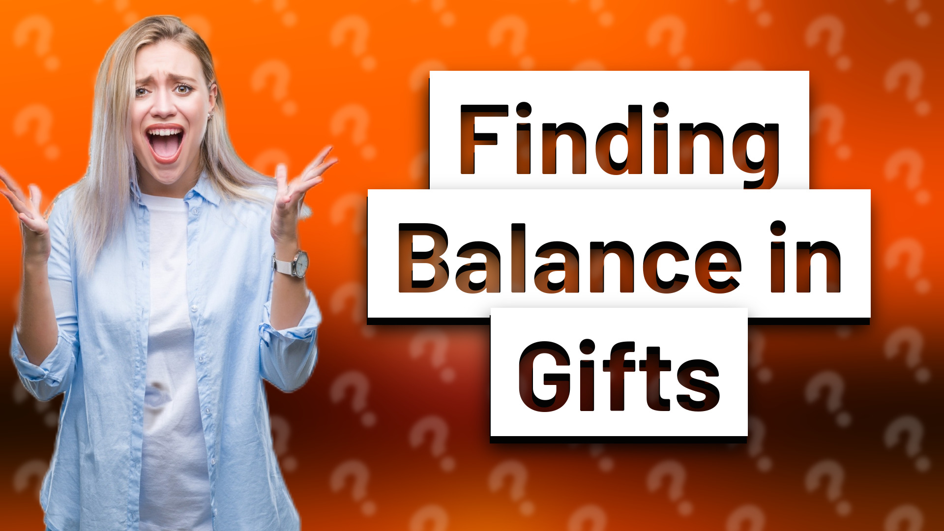 Finding Balance in Gifts
