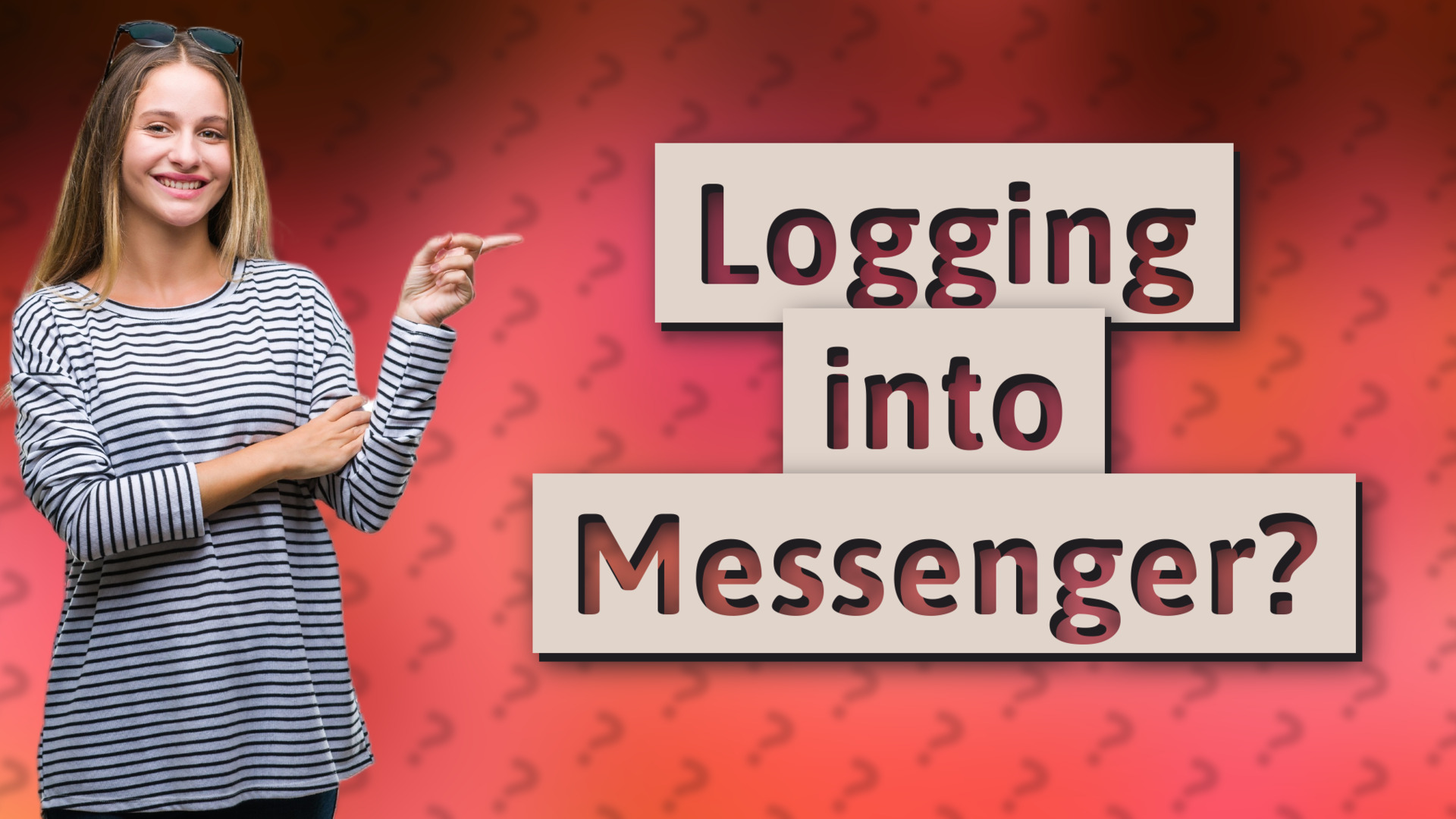 Logging into Messenger?