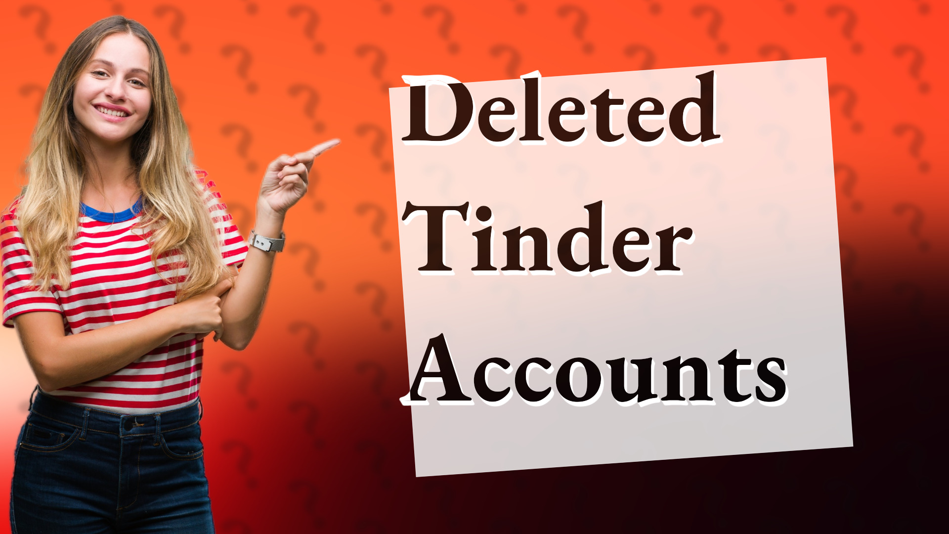 Deleted Tinder Accounts