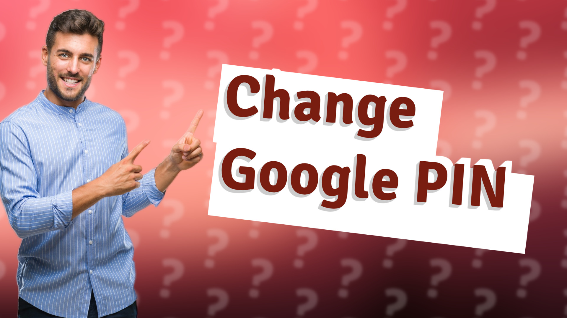 Change Google PIN