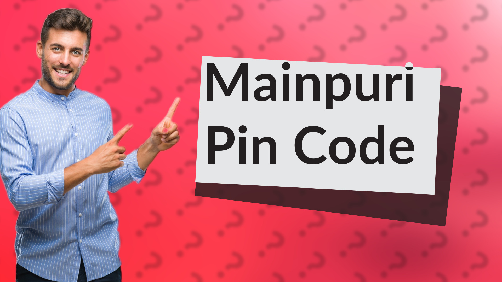 Mainpuri Pin Code