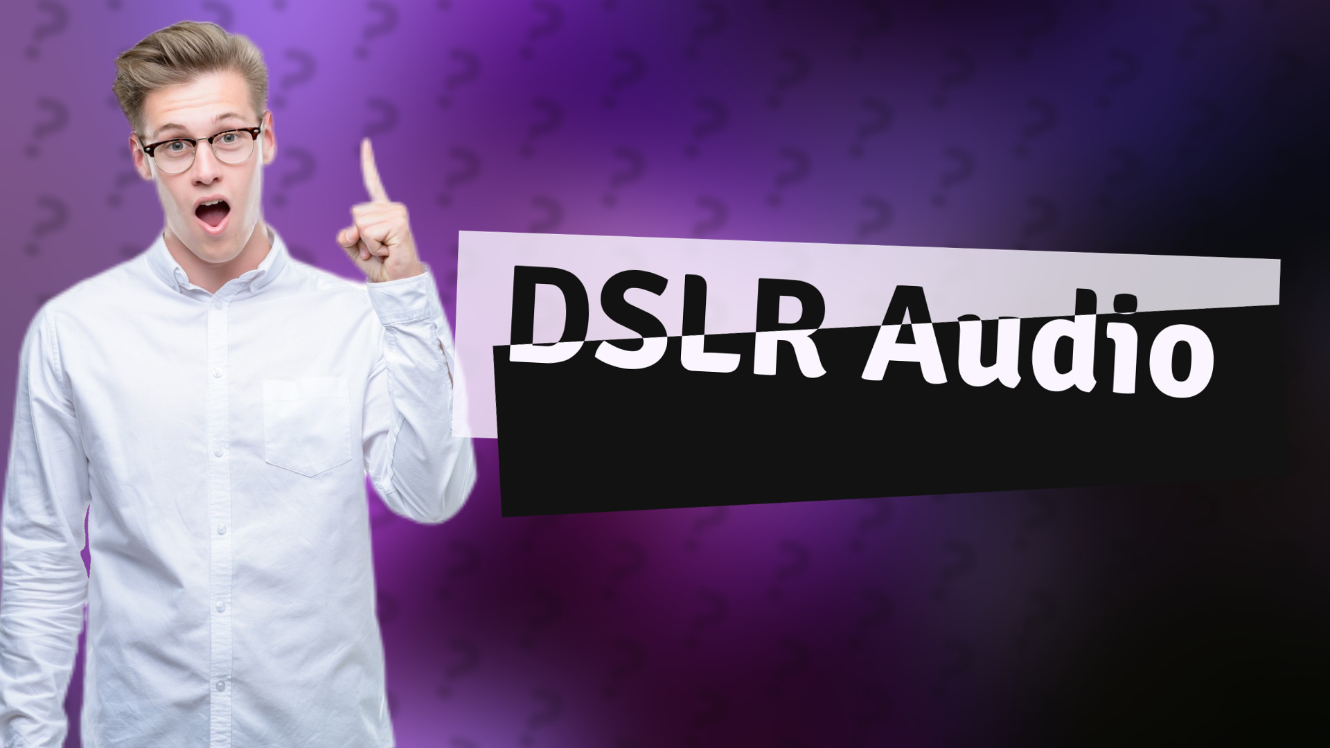 DSLR Audio