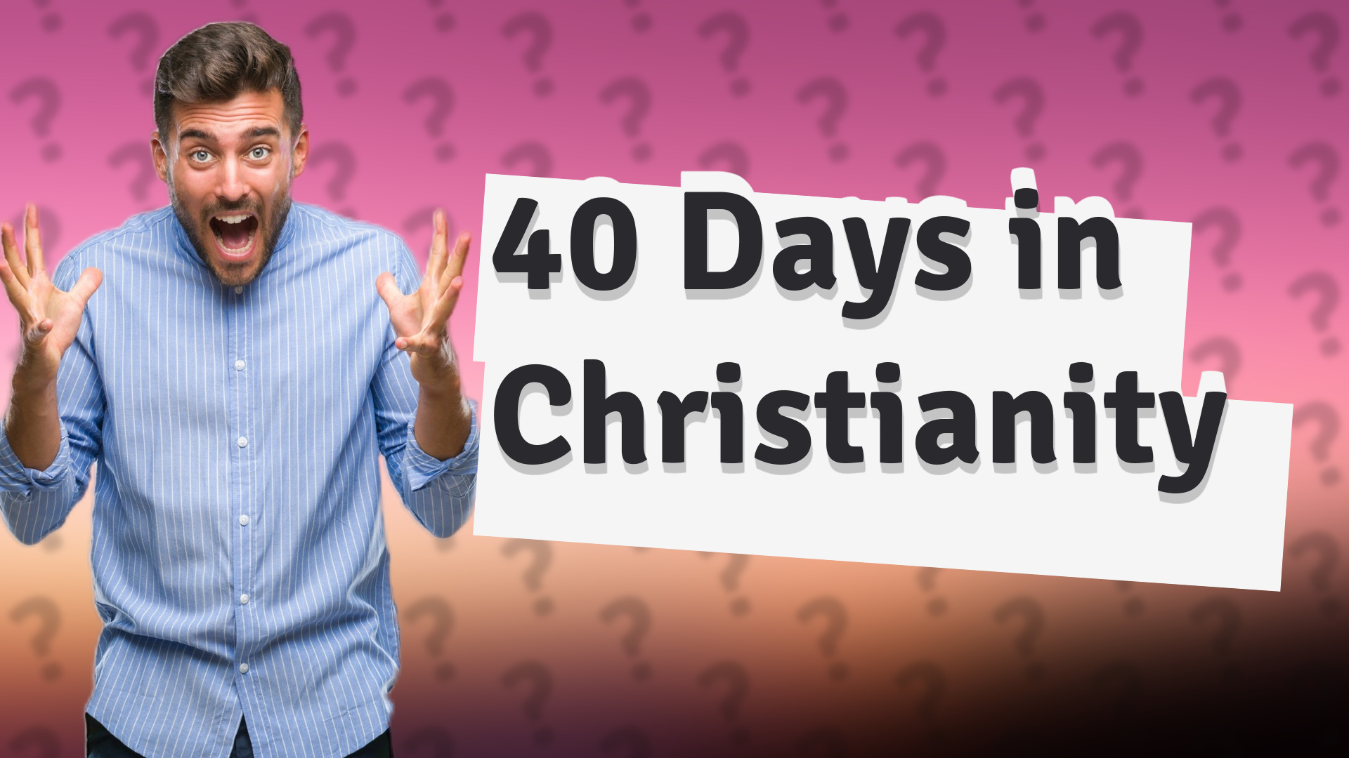 40 Days in Christianity