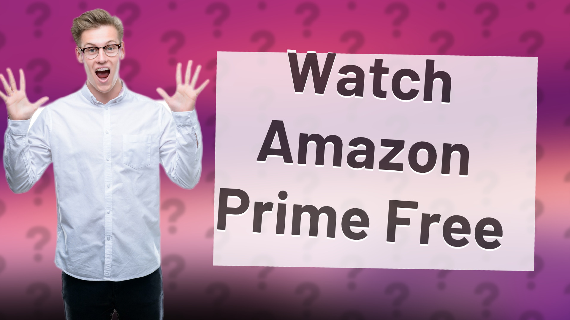 Watch Amazon Prime Free