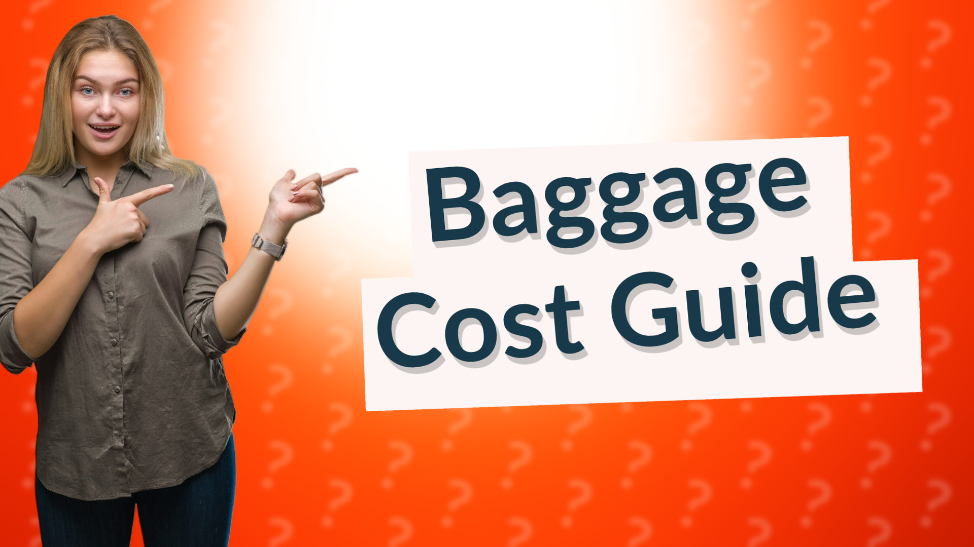 Baggage Cost Guide