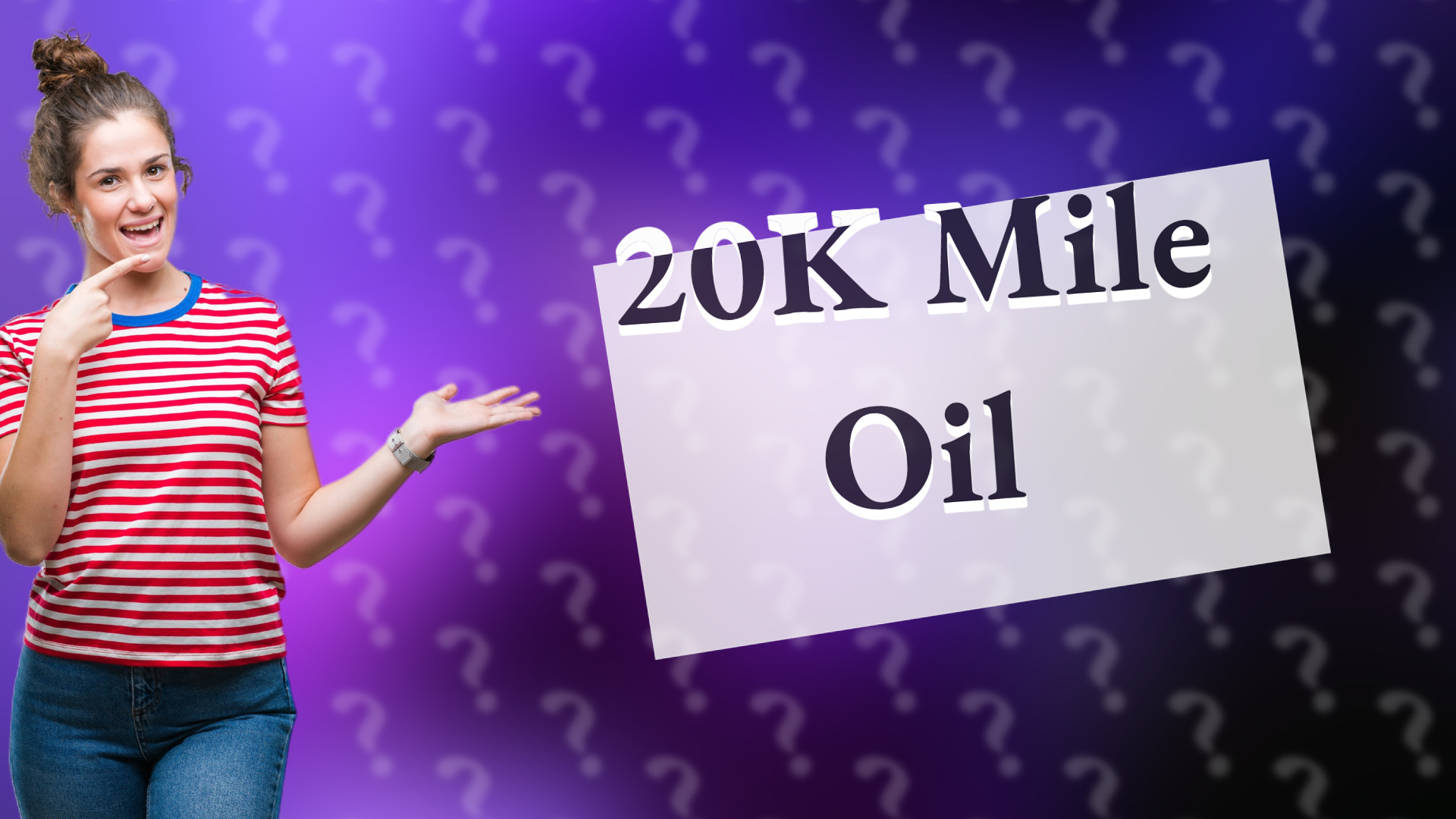 20K Mile Oil