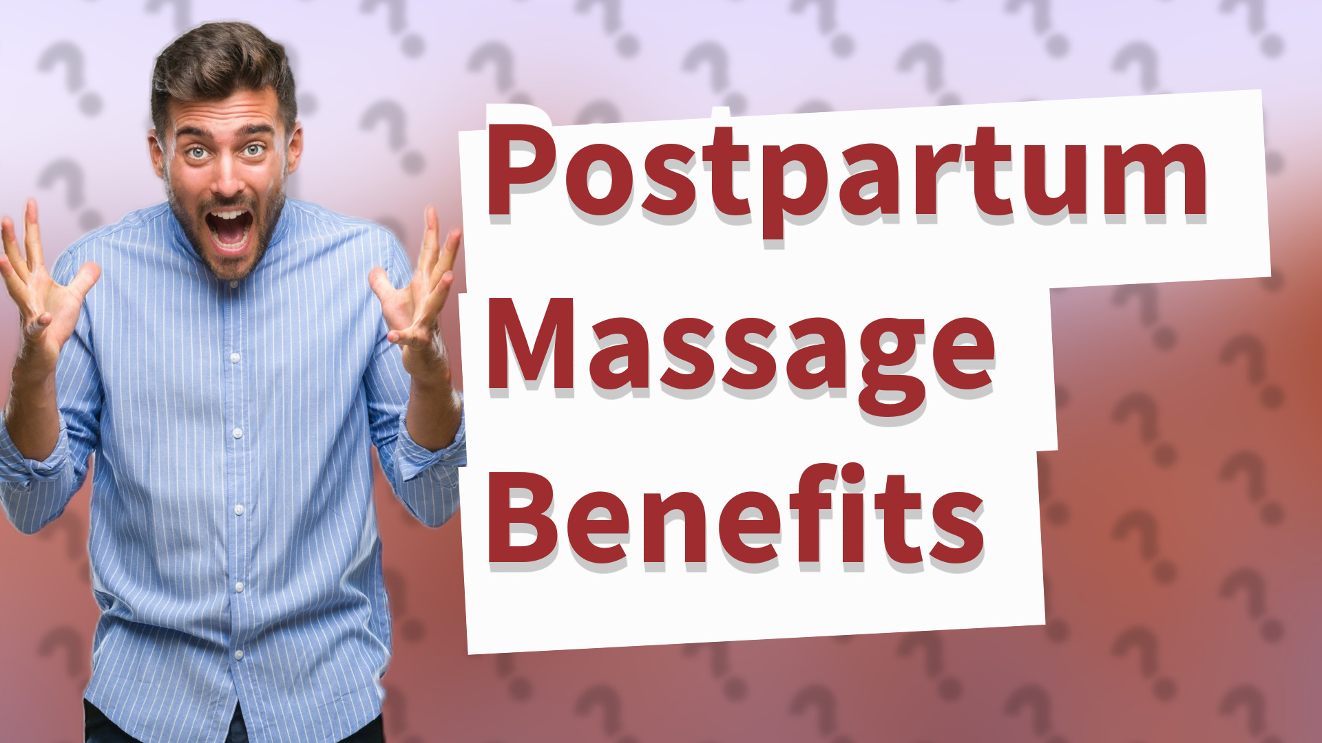 Postpartum Massage Benefits