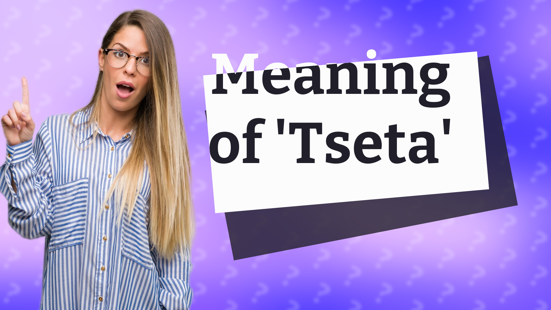 Meaning of 'Tseta'