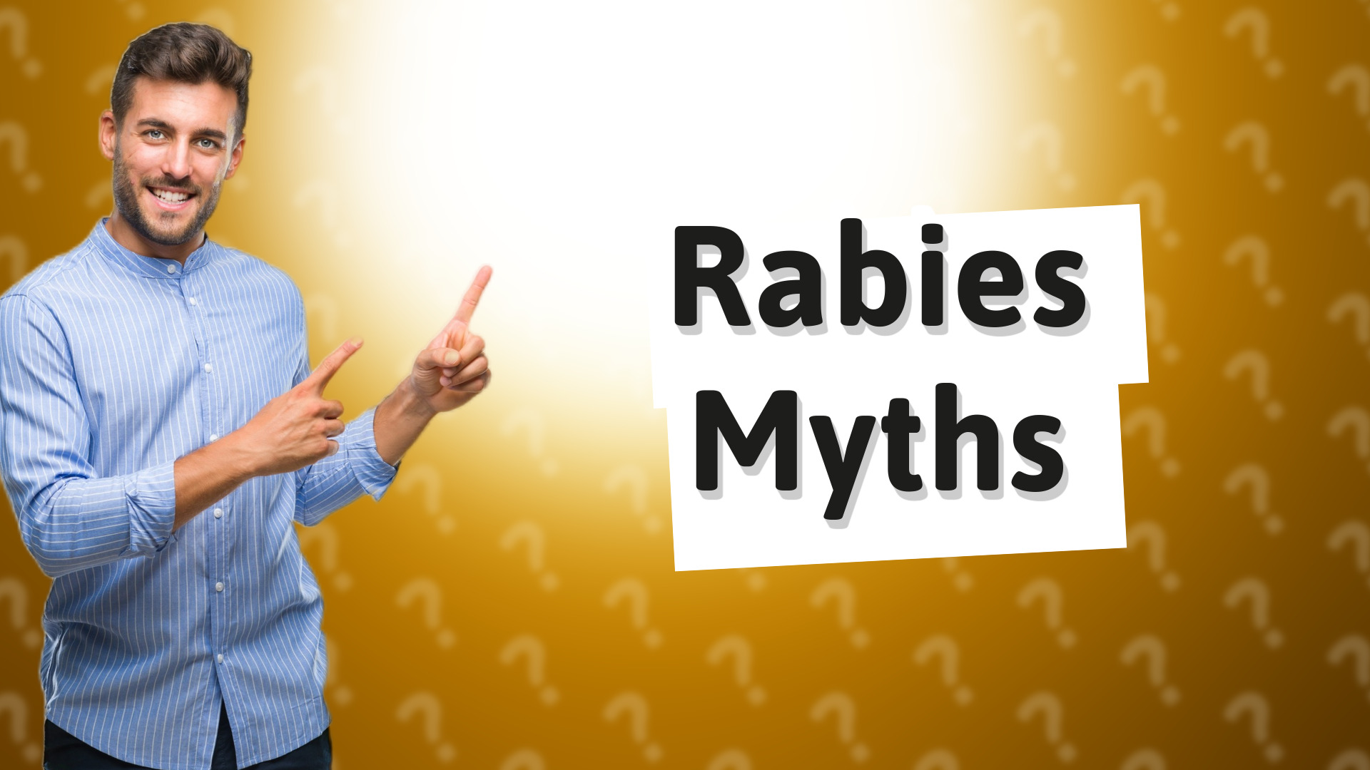 Rabies Myths