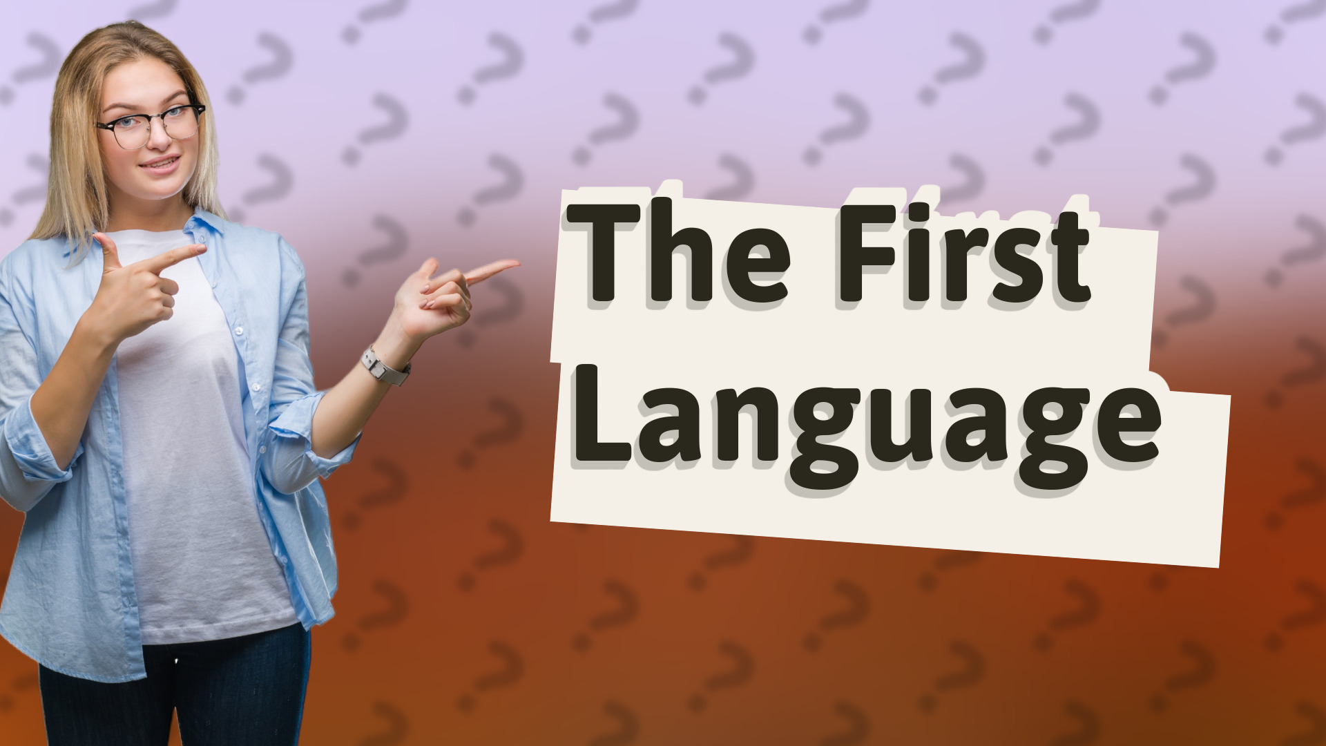 The First Language