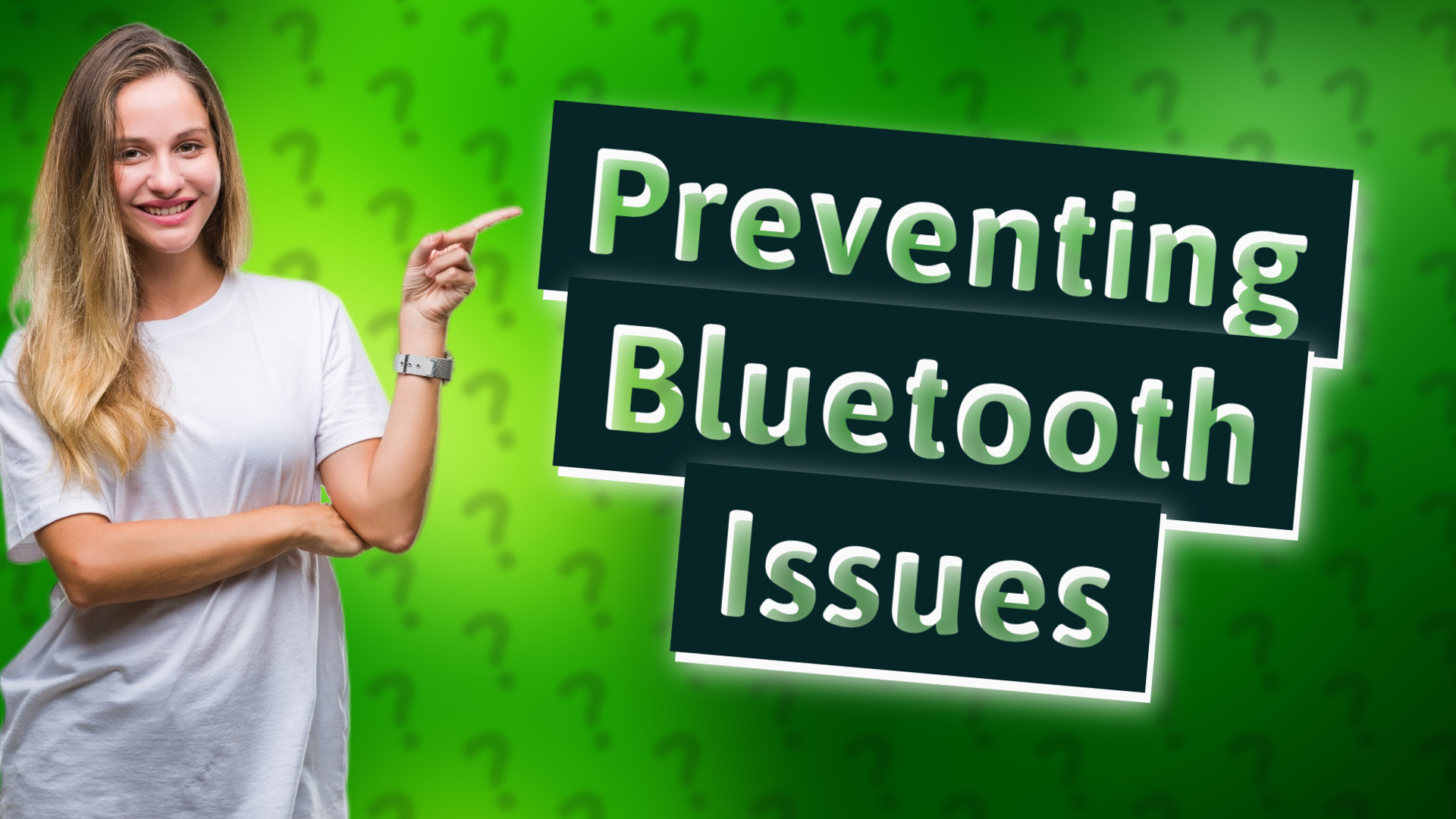 Preventing Bluetooth Issues