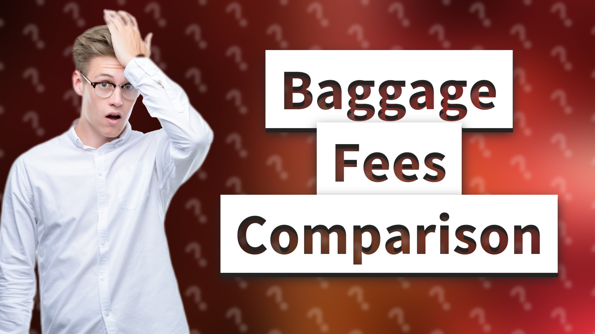 Baggage Fees Comparison