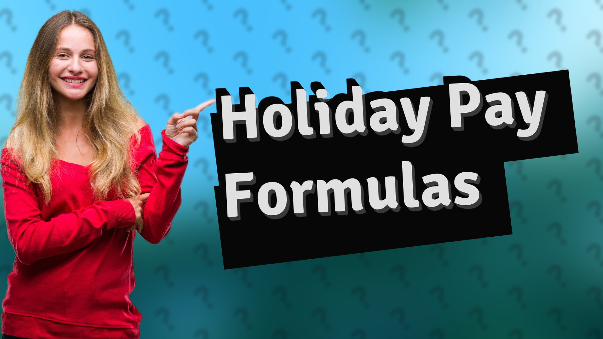 Holiday Pay Formulas