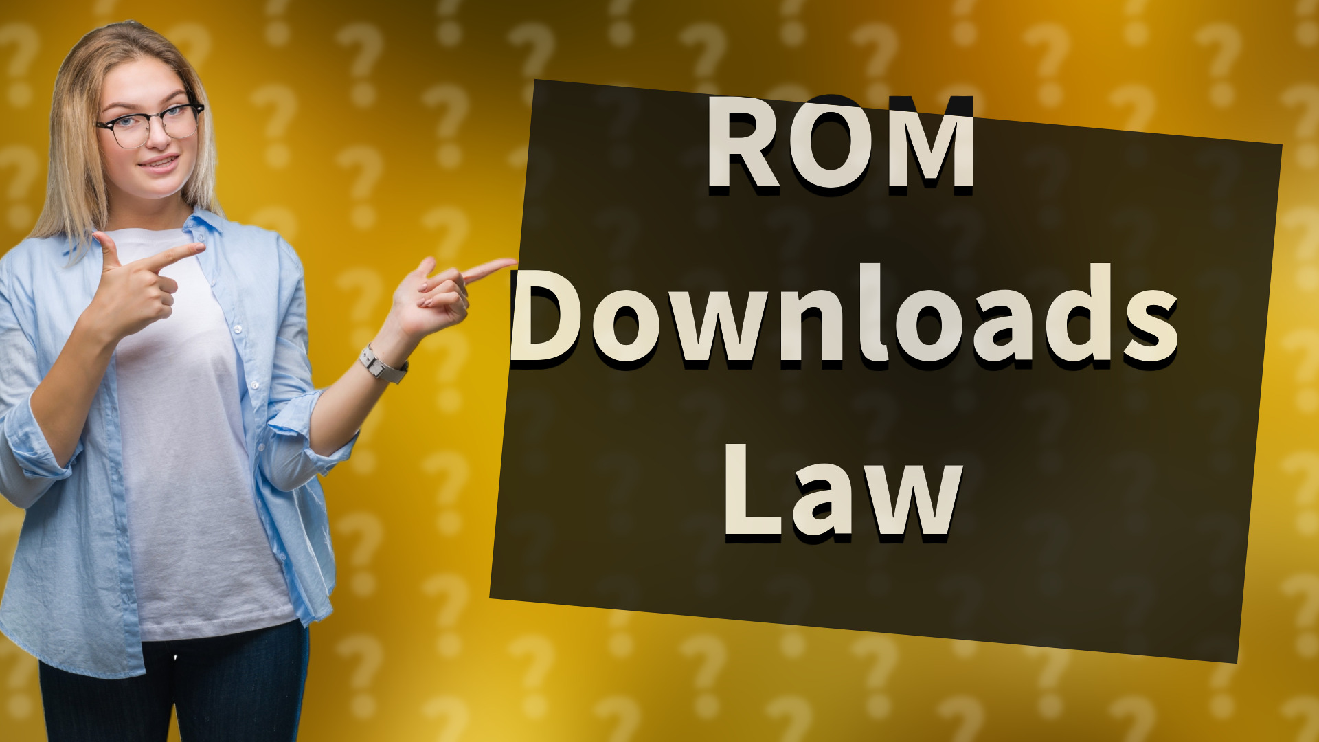 ROM Downloads Law