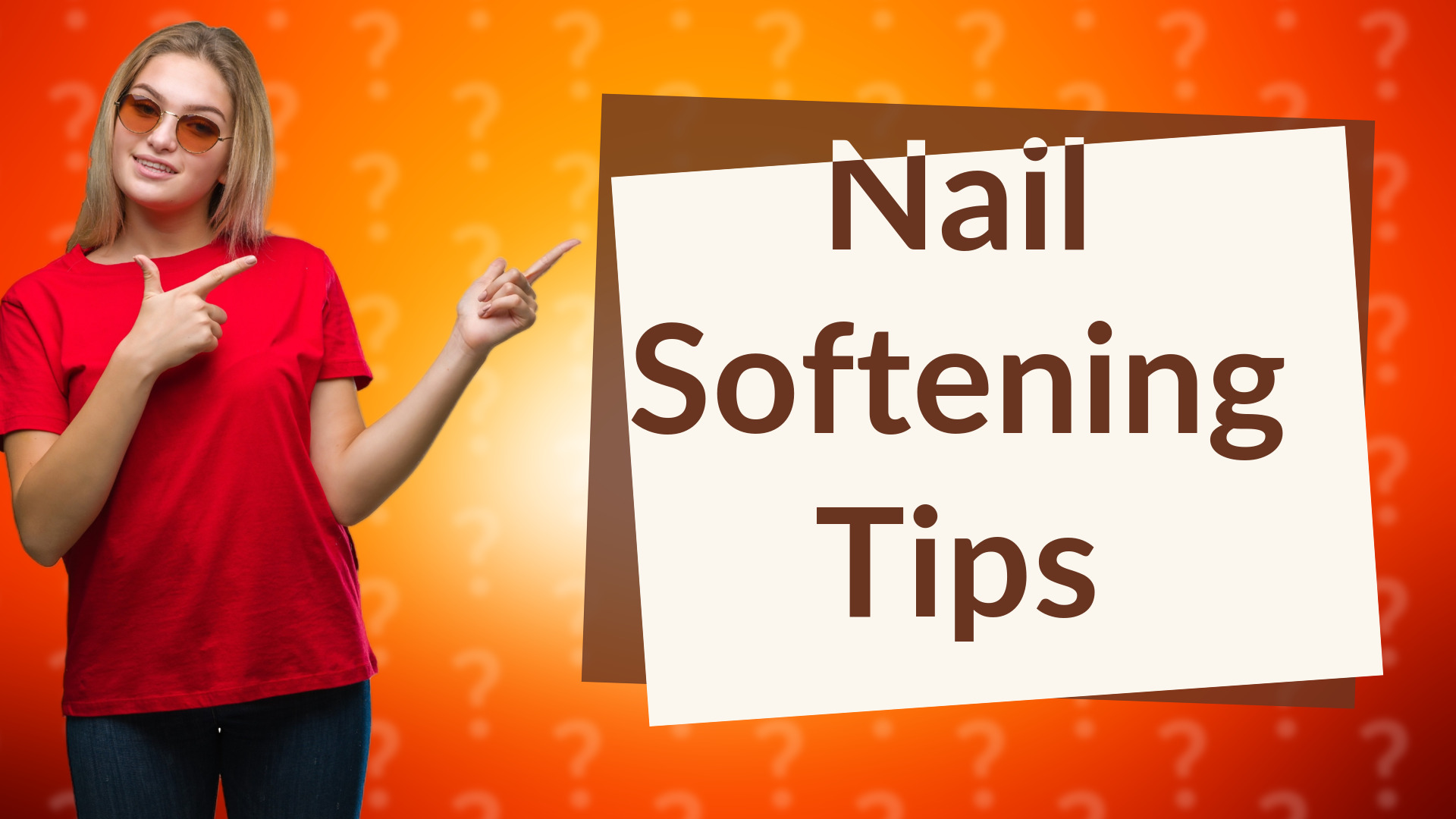 Nail Softening Tips