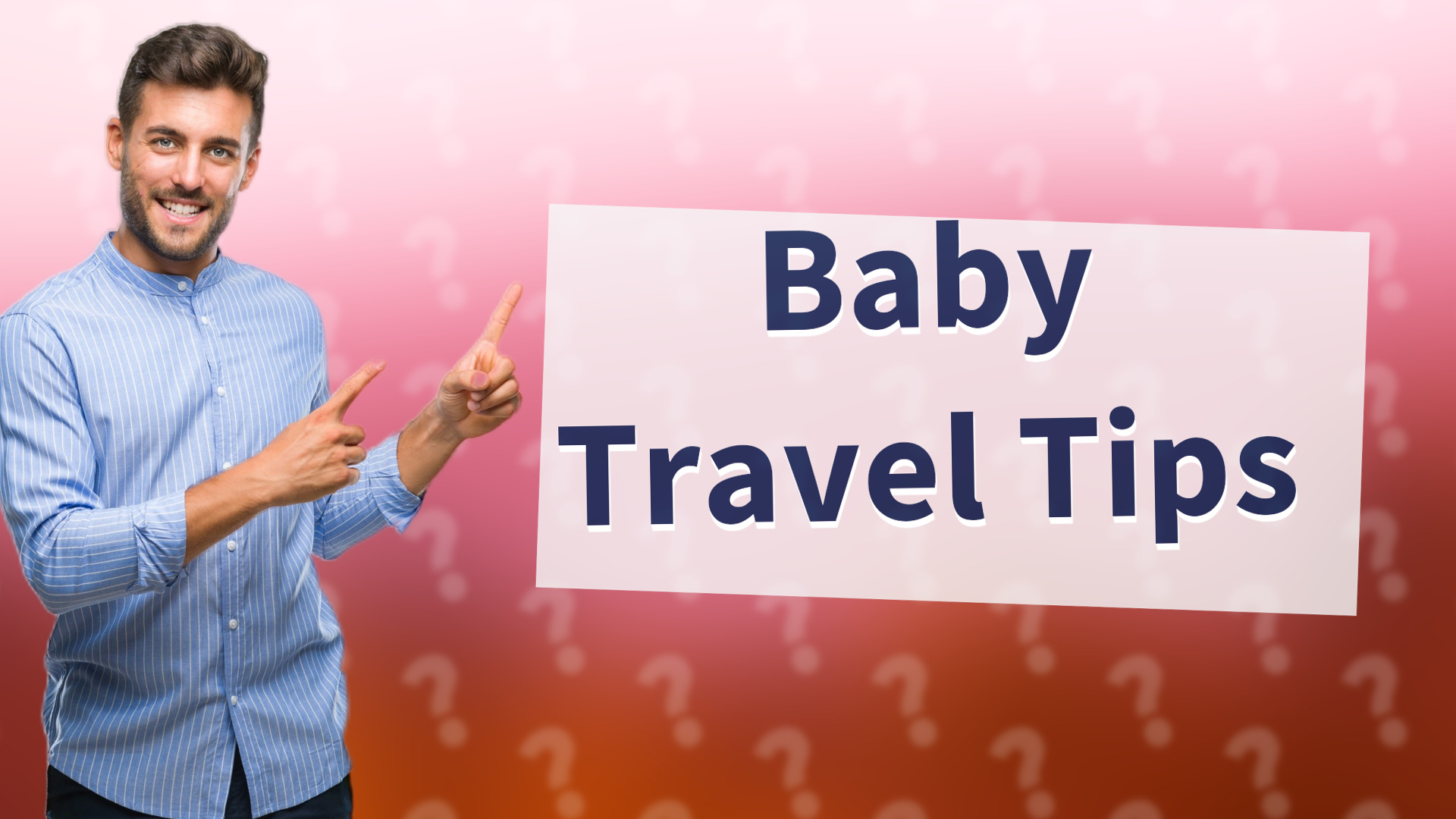 Baby Travel Tips