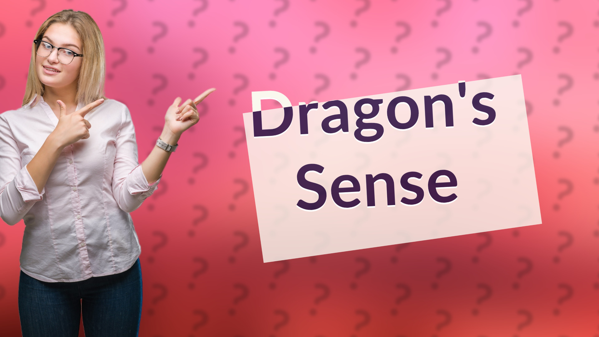 Dragon's Sense