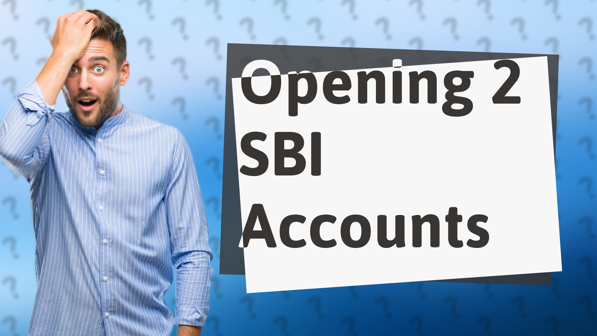 Opening 2 SBI Accounts