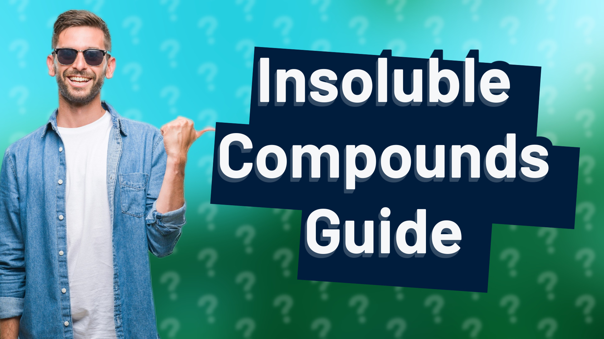 Insoluble Compounds Guide