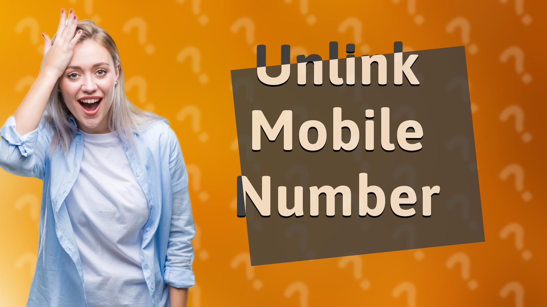 Unlink Mobile Number