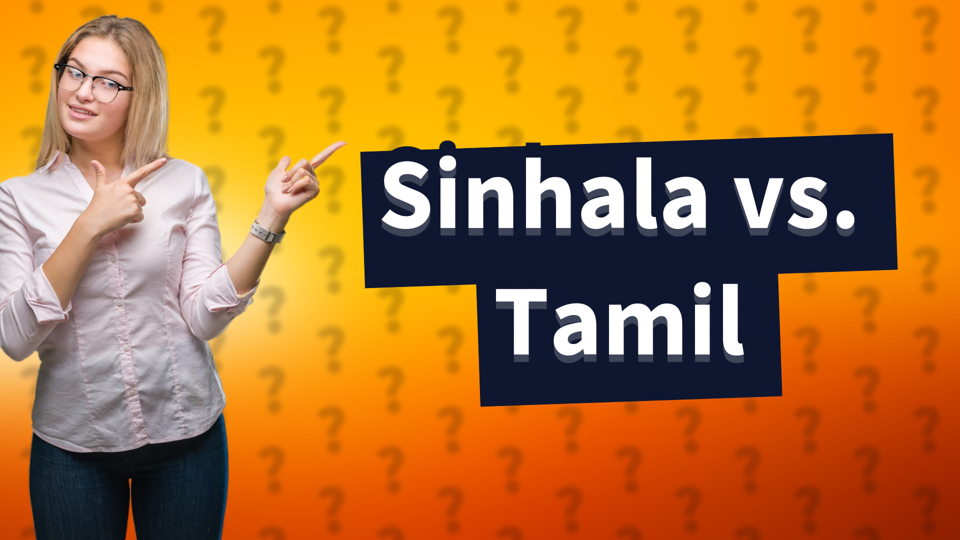 Sinhala vs. Tamil