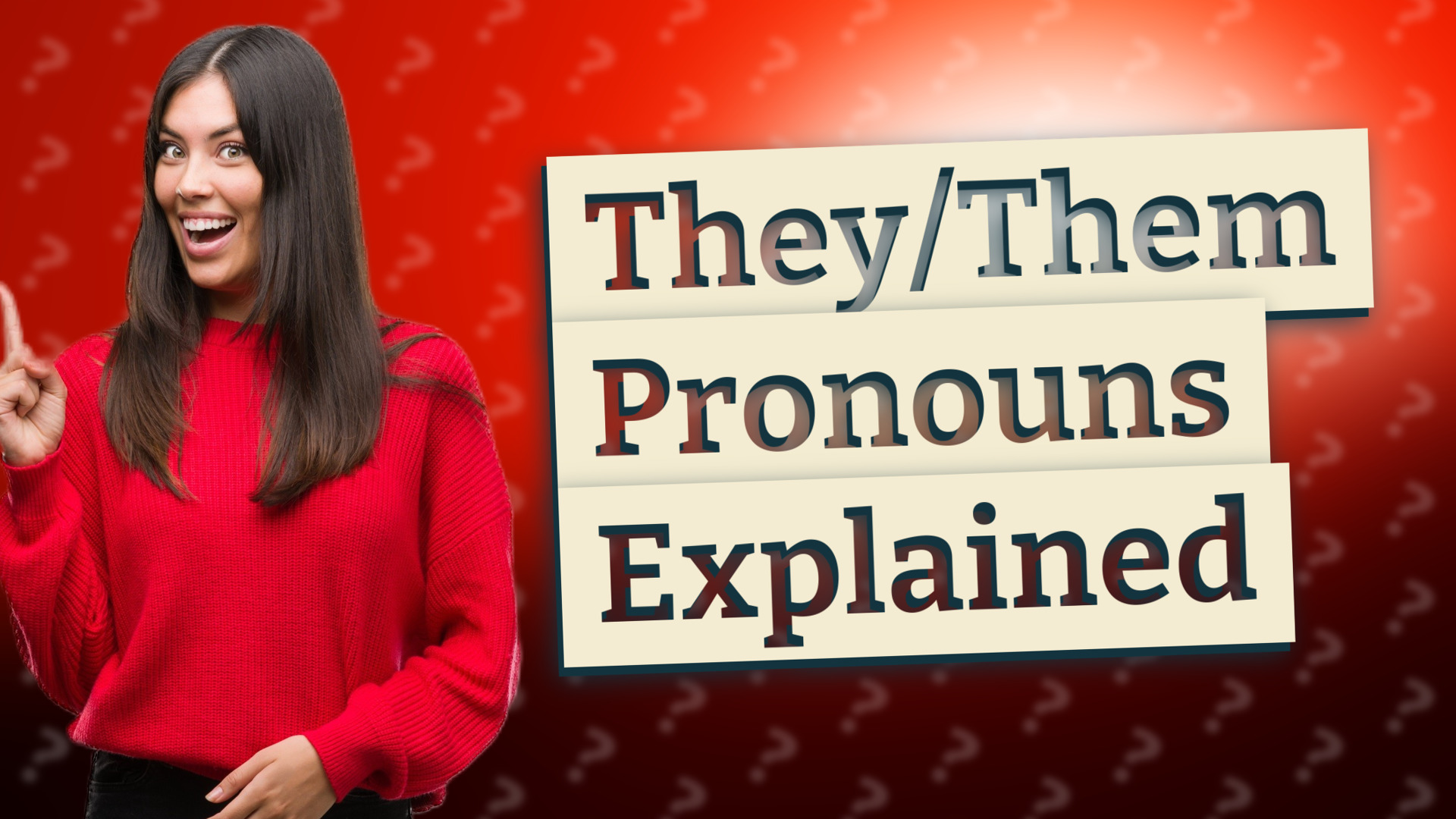 They/Them Pronouns Explained