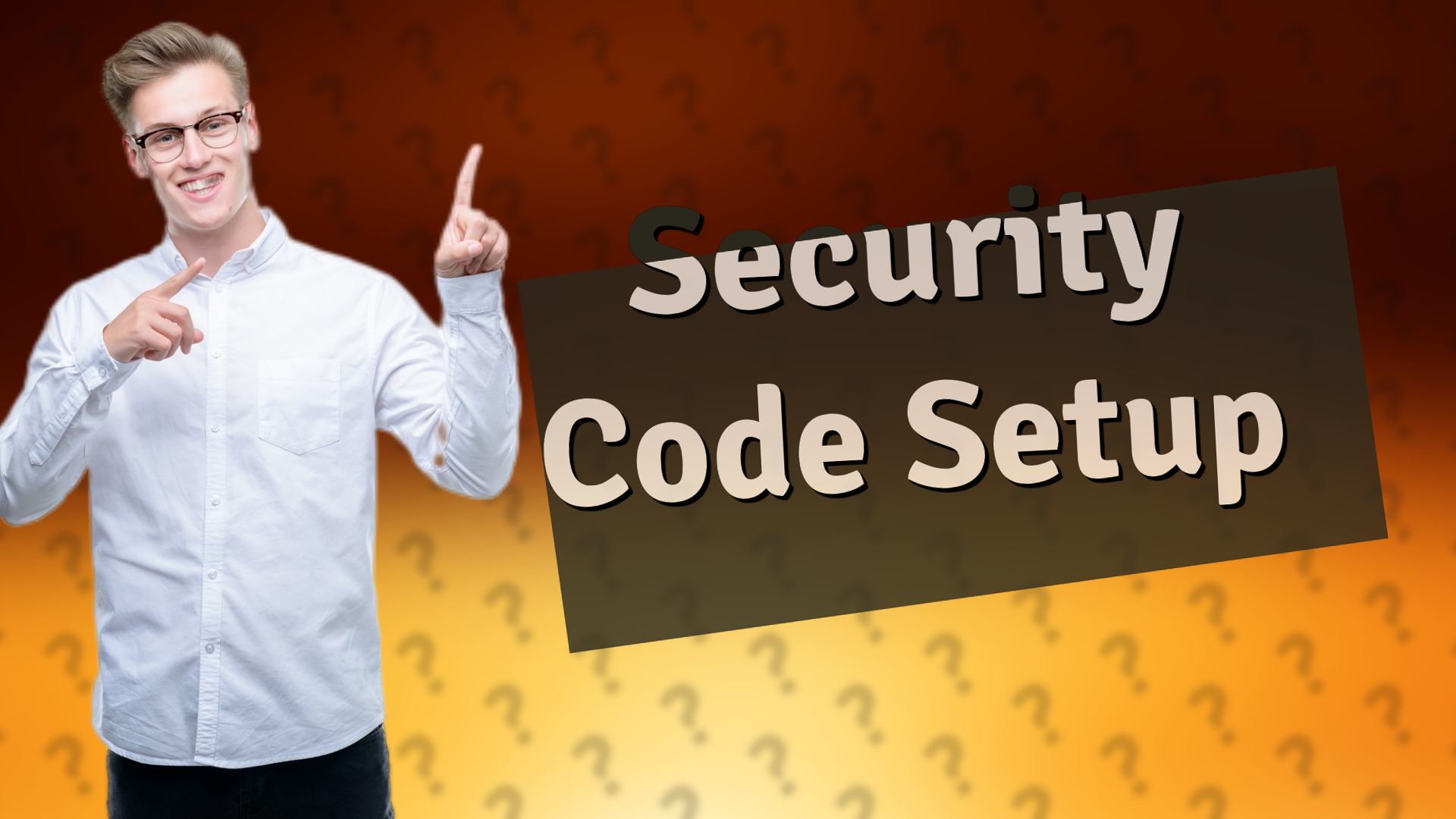 Security Code Setup