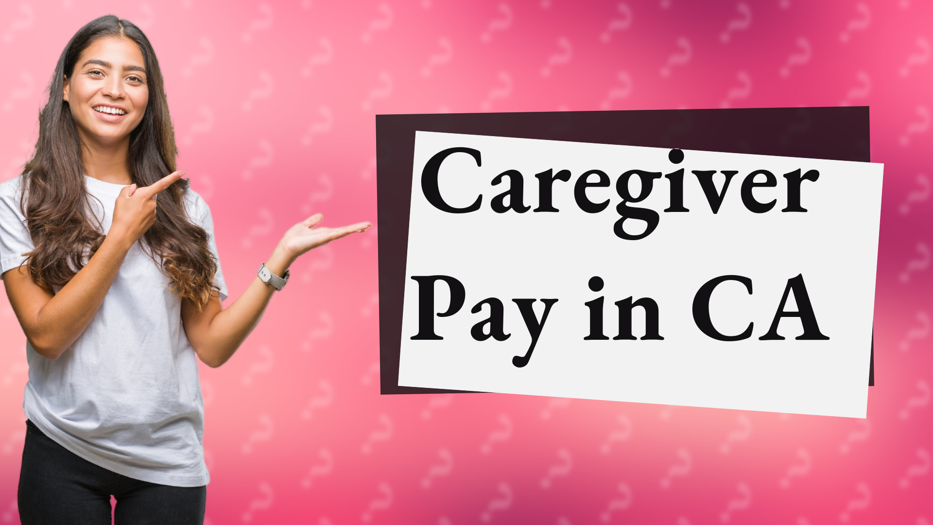 Caregiver Pay in CA