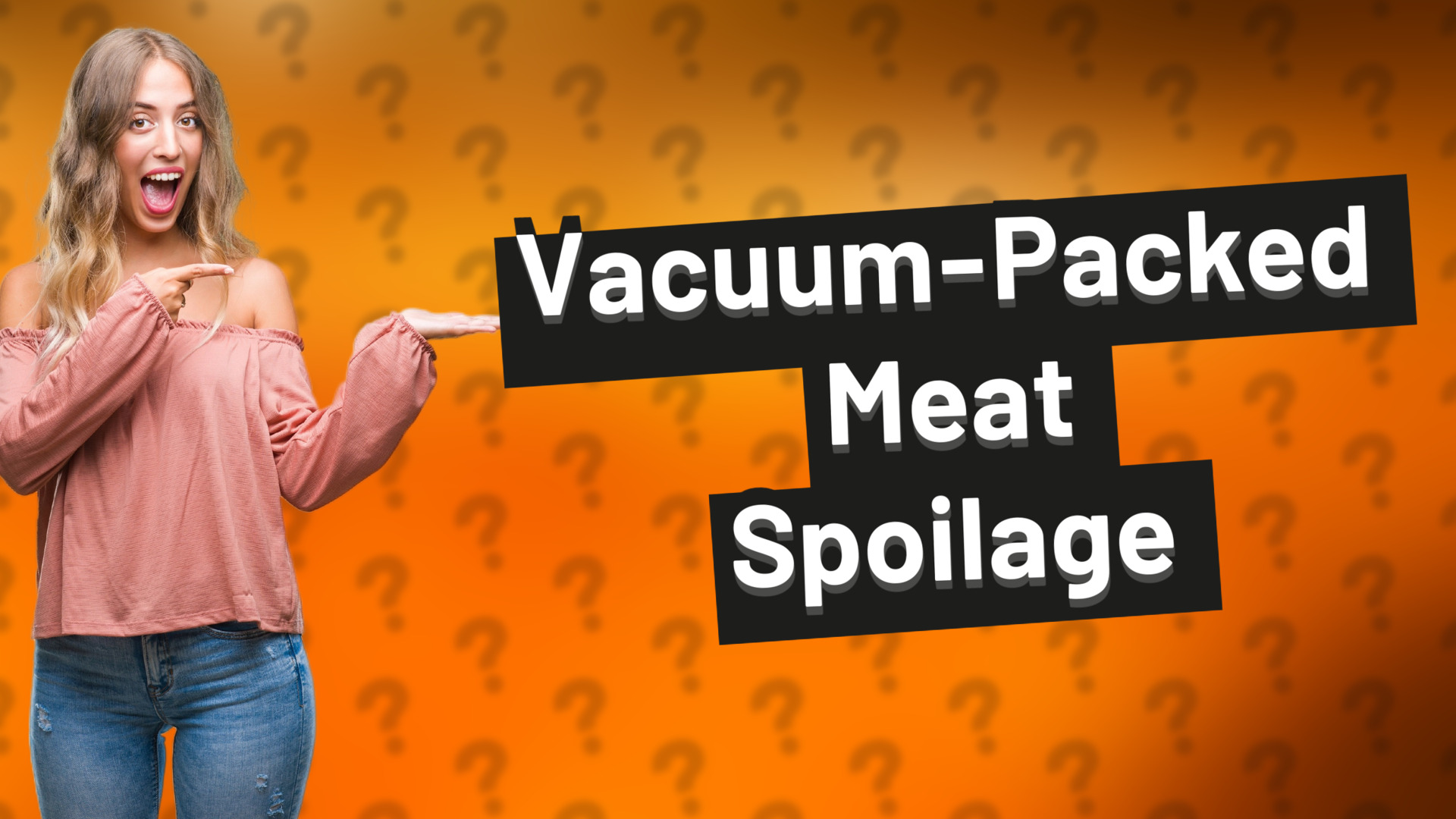 Vacuum-Packed Meat Spoilage
